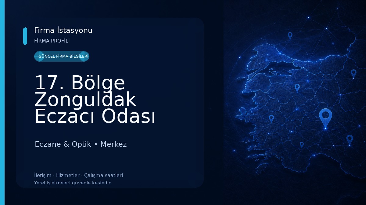 17. Bölge Zonguldak Eczacı Odası Eczane & Optik