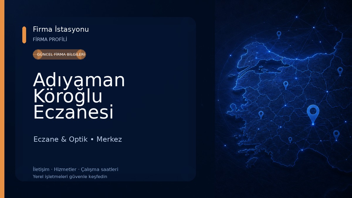 Adıyaman Köroğlu Eczanesi