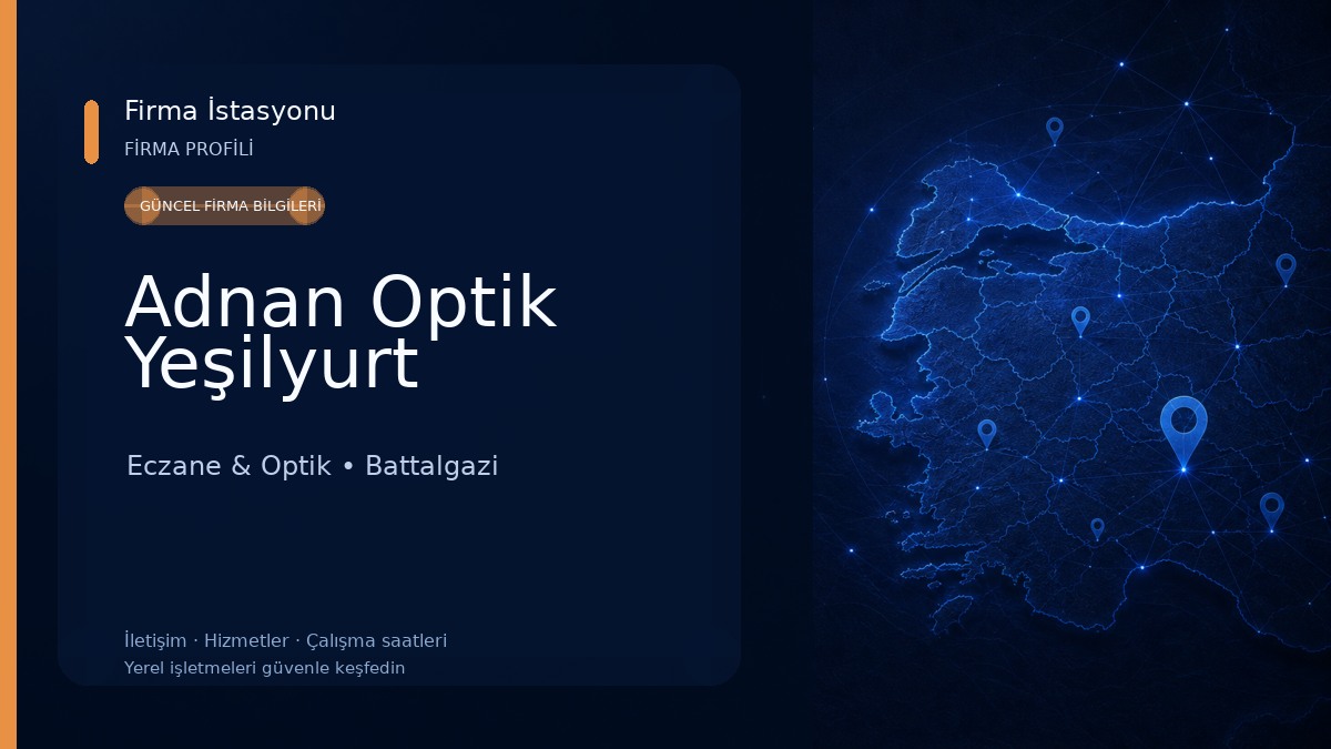Adnan Optik Yeşilyurt Eczane & Optik
