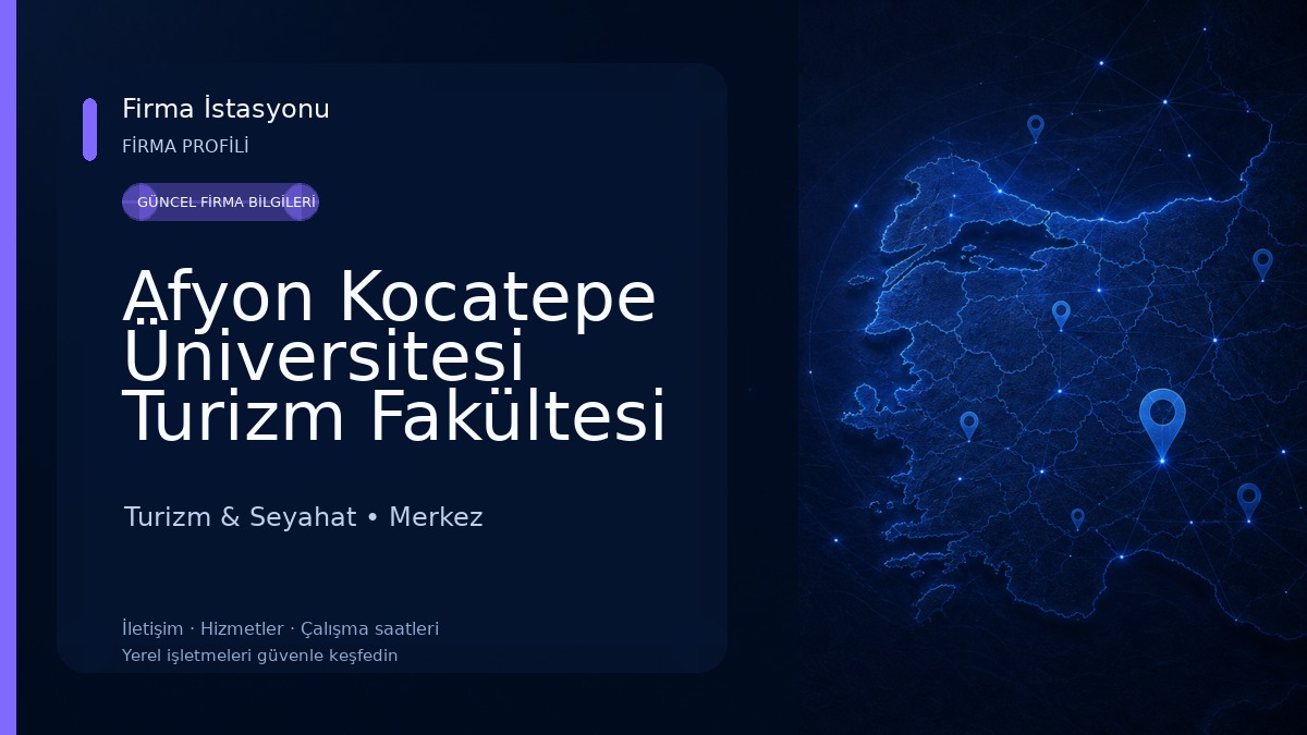 Afyon Kocatepe Üniversitesi Turizm Fakültesi Turizm & Seyahat