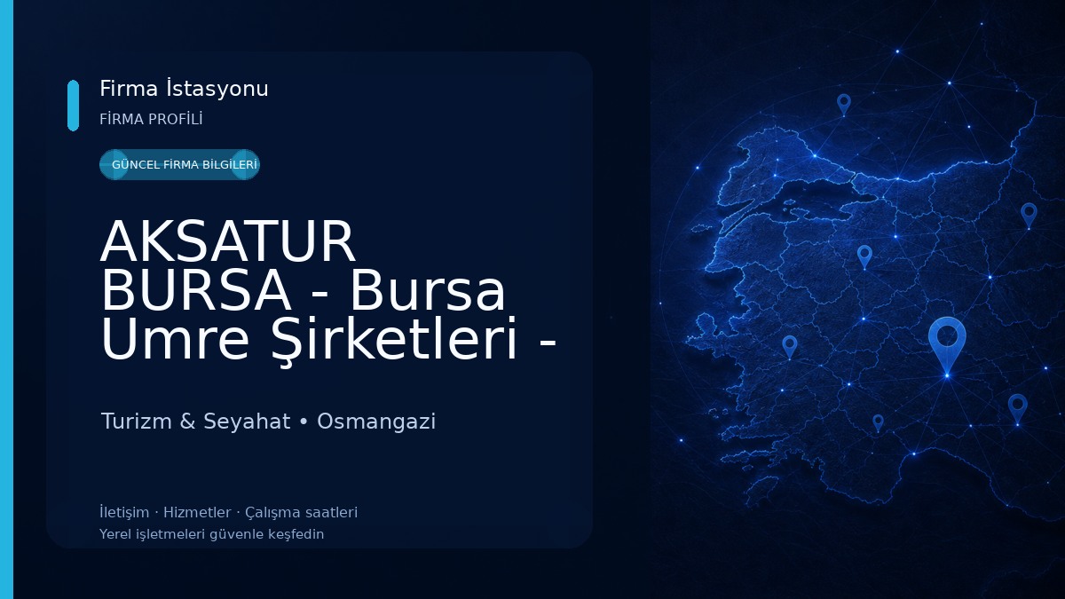 AKSATUR BURSA - Bursa Umre Şirketleri - Firmaları - Bursa Umre Turları - Bursa Umre Fiyatları
