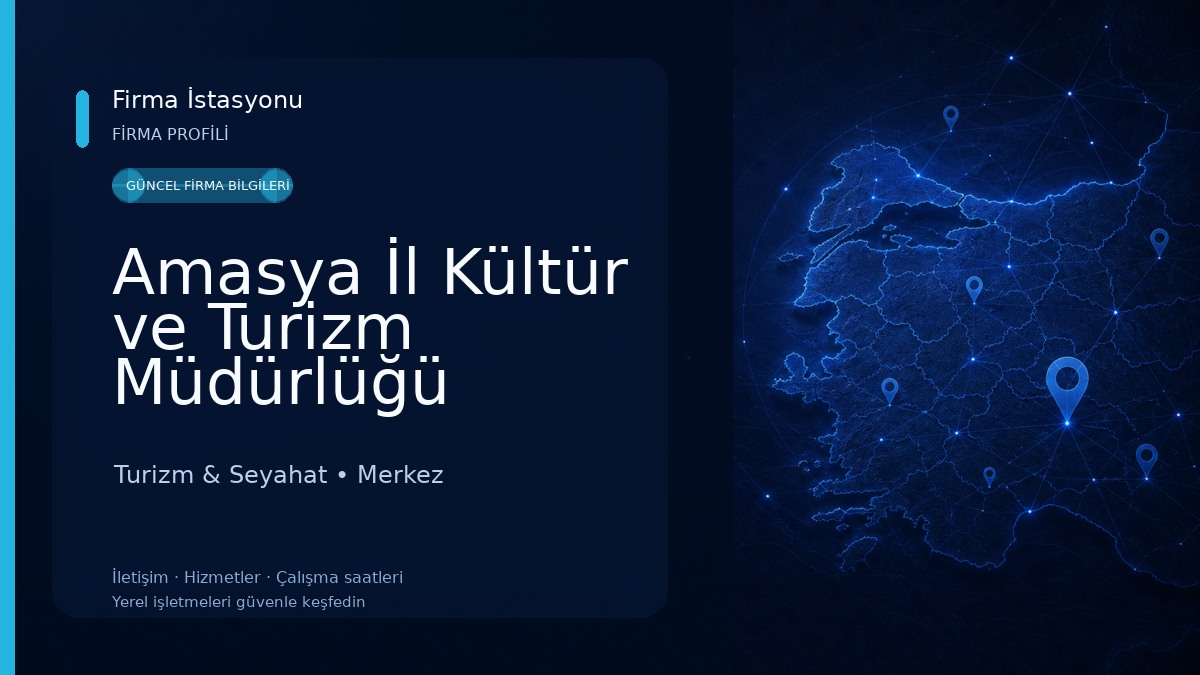 Amasya İl Kültür ve Turizm Müdürlüğü