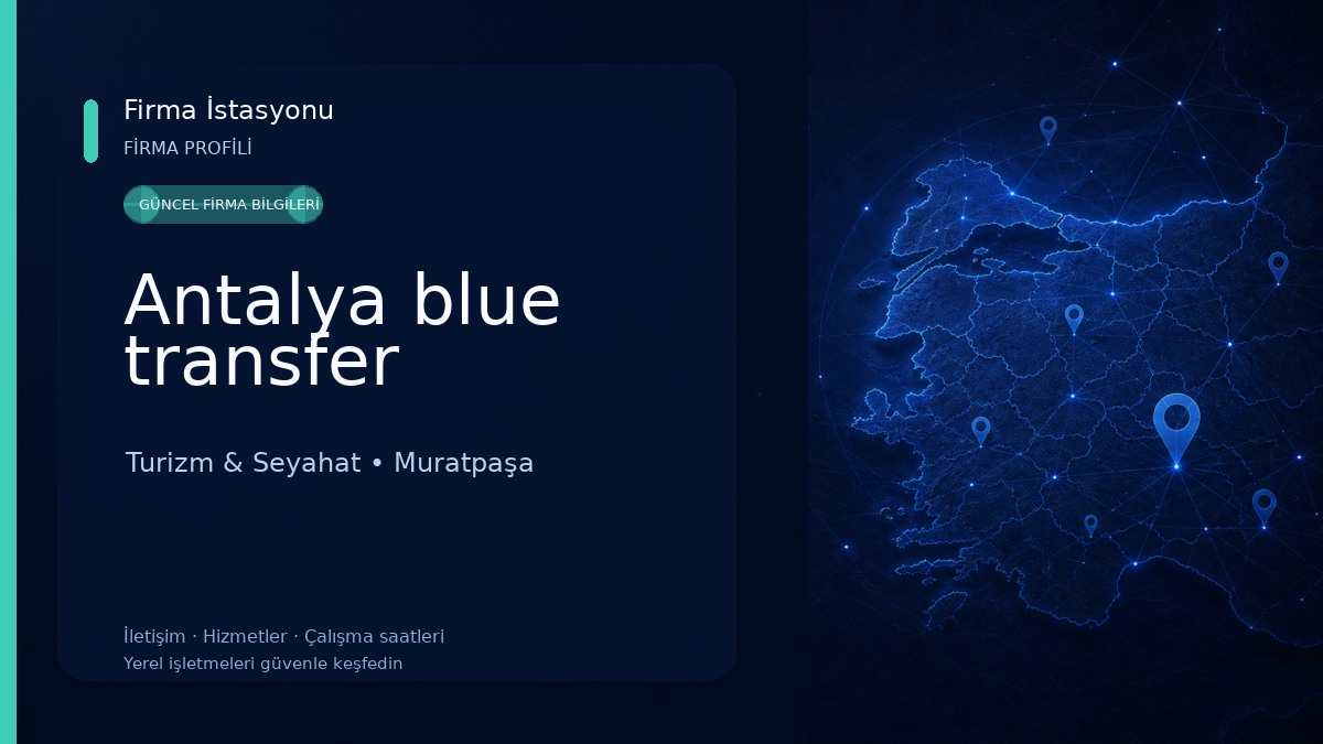 Antalya blue transfer Turizm & Seyahat
