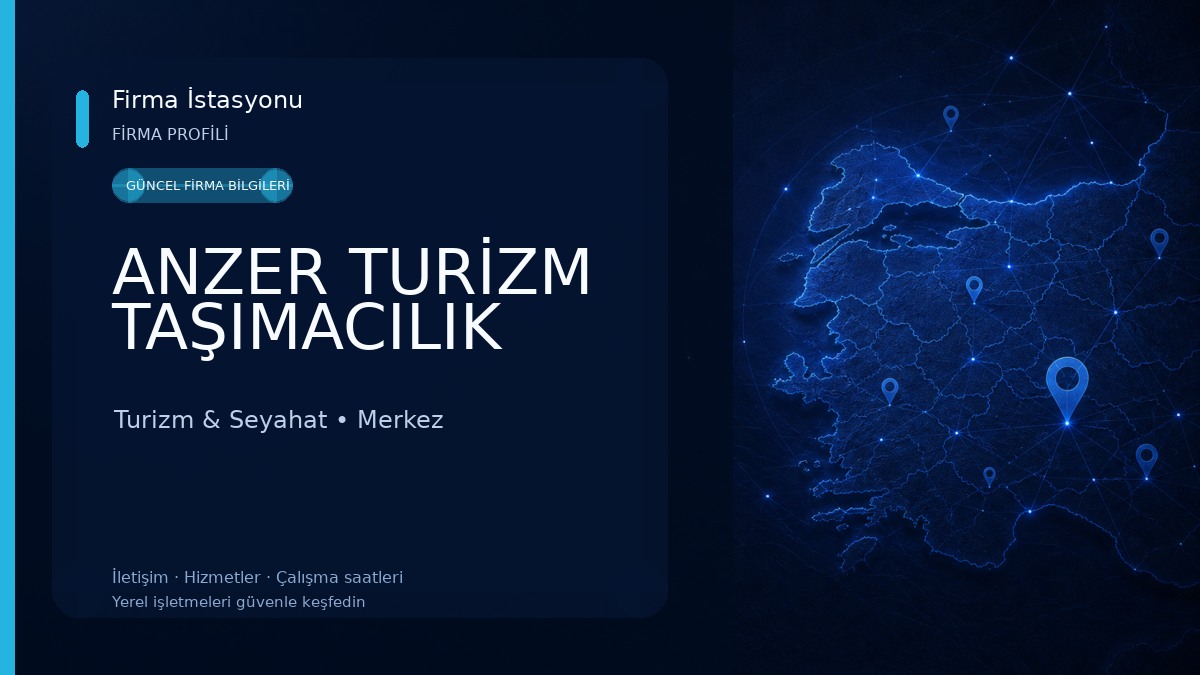 ANZER TURİZM TAŞIMACILIK Turizm & Seyahat