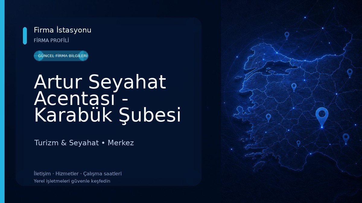 Artur Seyahat Acentası - Karabük Şubesi Turizm & Seyahat