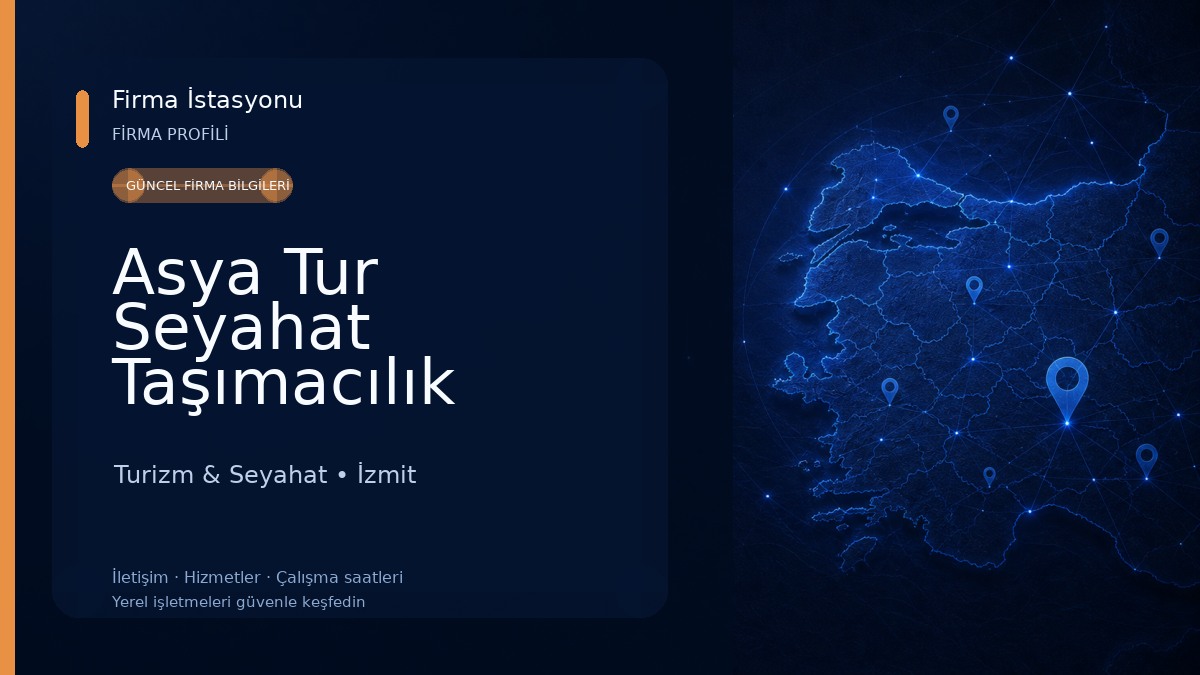 Asya Tur Seyahat Taşımacılık Ltd.Şti.