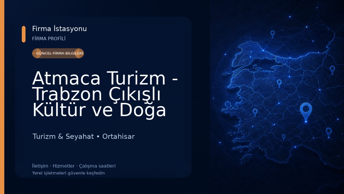 Atmaca Turizm - Trabzon Çıkışlı Kültür ve Doğa Turları Turizm & Seyahat