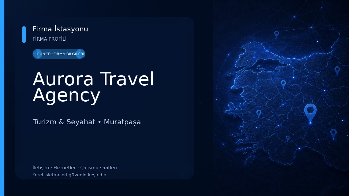 Aurora Travel Agency Turizm & Seyahat
