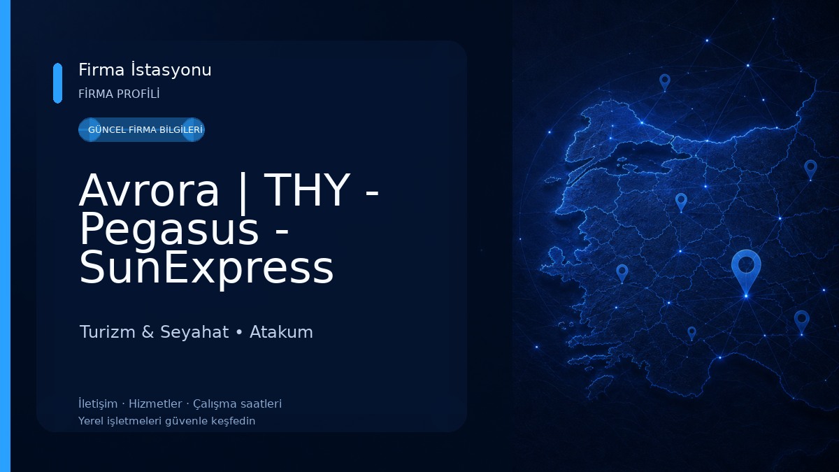 Avrora | THY - Pegasus - SunExpress Yetkili Acentesi