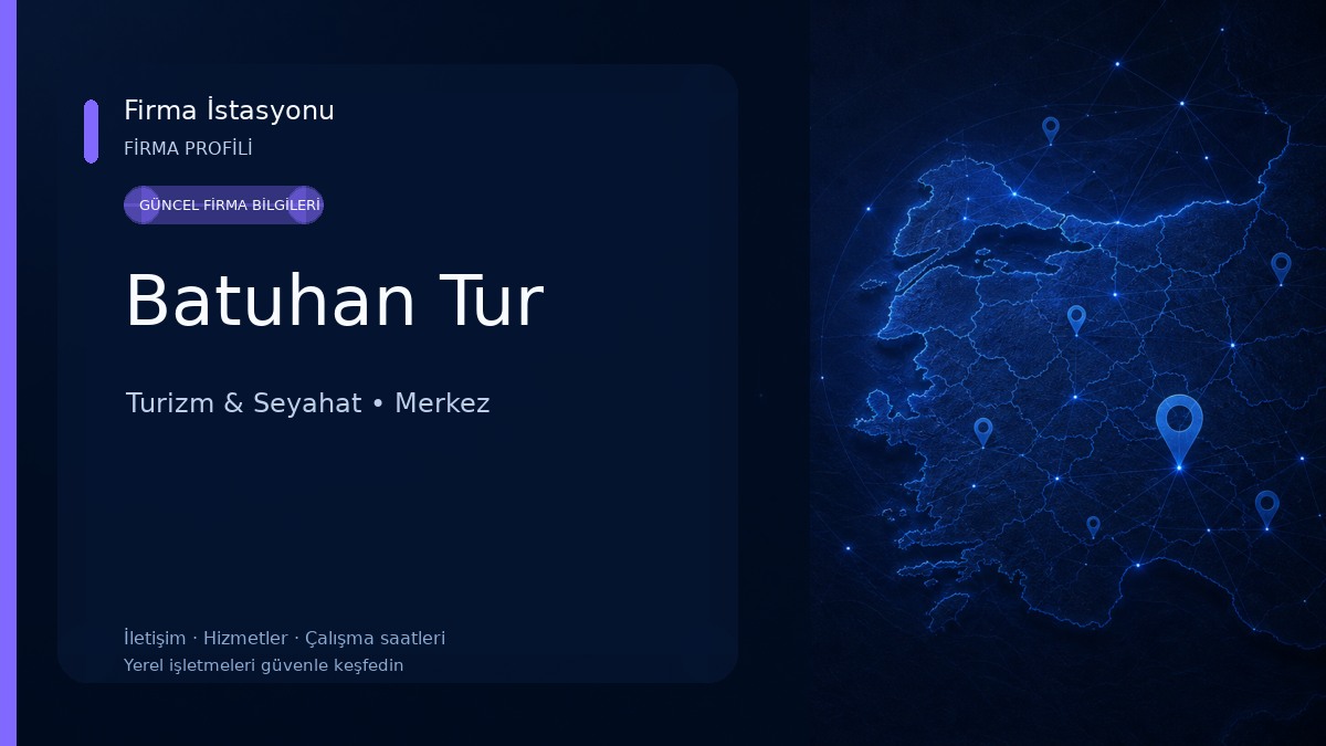 Batuhan Tur Turizm & Seyahat