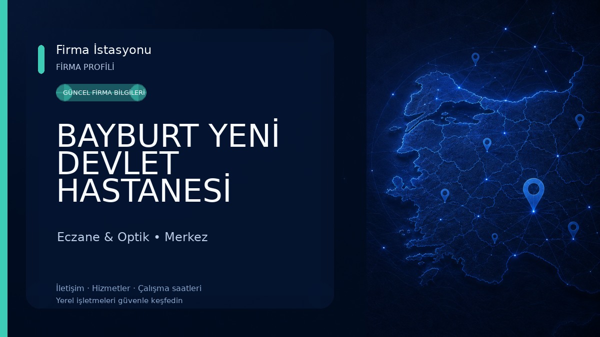 BAYBURT YENİ DEVLET HASTANESİ Eczane & Optik