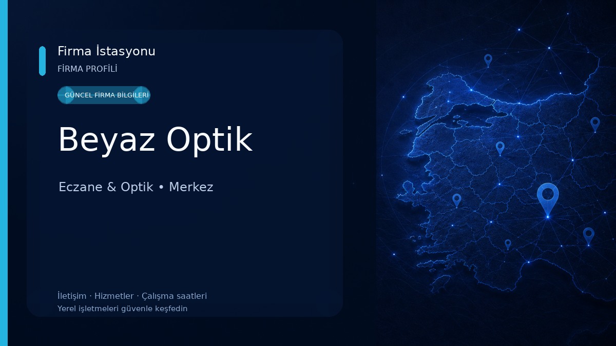 Beyaz Optik Eczane & Optik