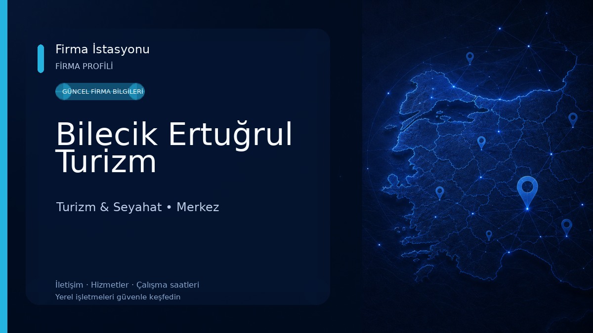 Bilecik Ertuğrul Turizm