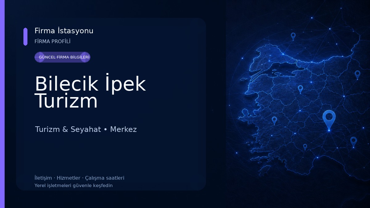 Bilecik İpek Turizm