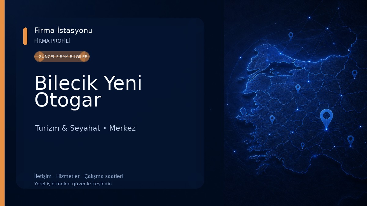 Bilecik Yeni Otogar Turizm & Seyahat