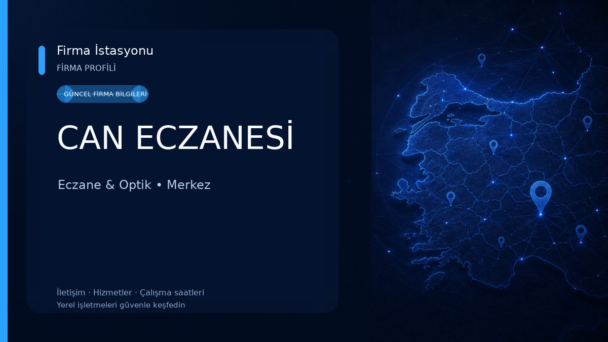 CAN ECZANESİ