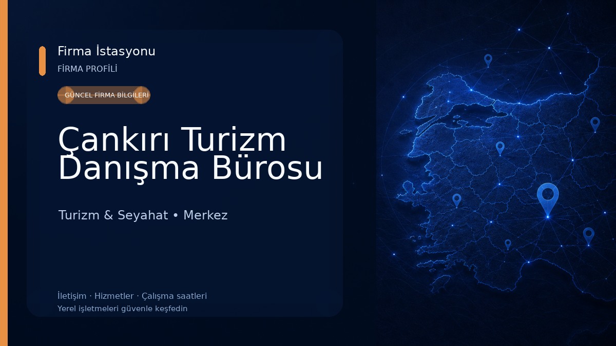 Çankırı Turizm Danışma Bürosu