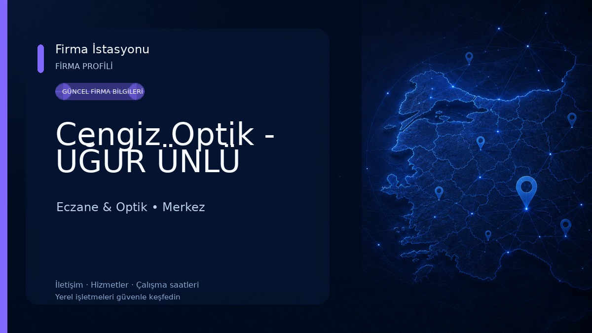 Cengiz Optik - UĞUR ÜNLÜ