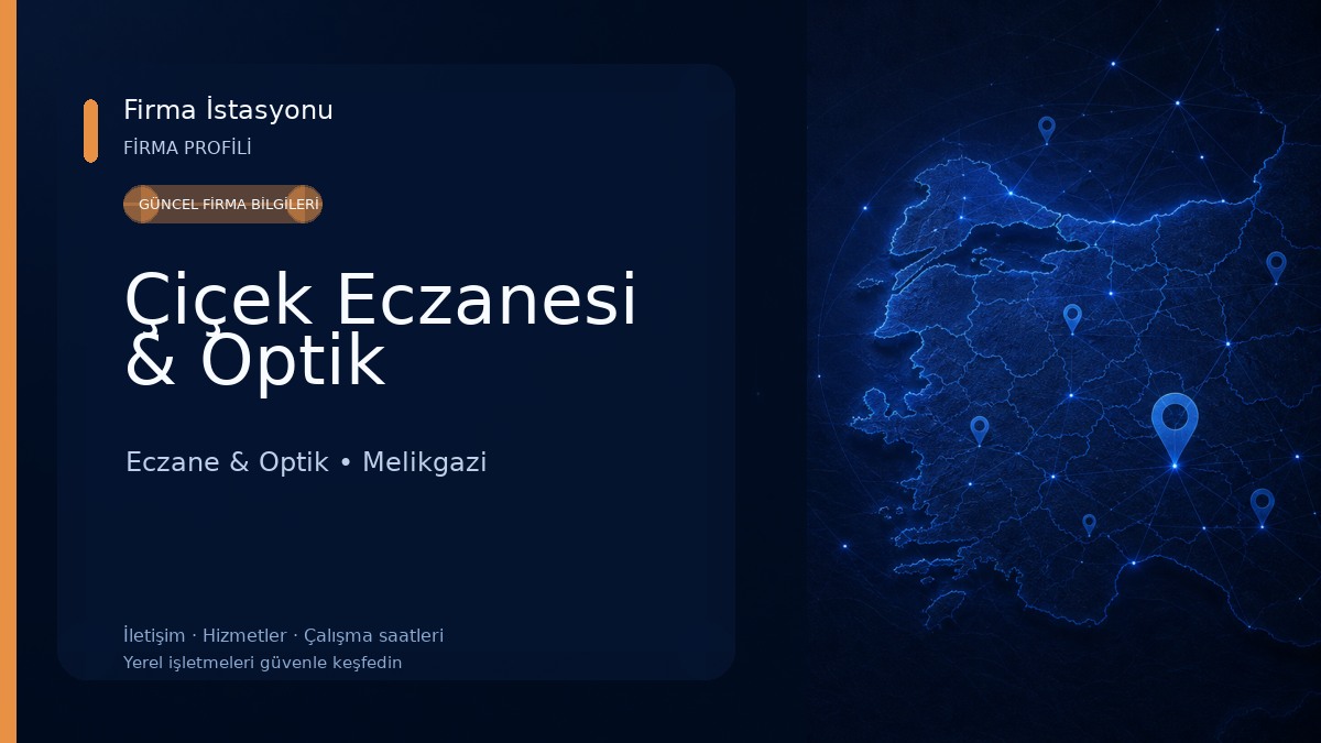 Çiçek Eczanesi & Optik Eczane & Optik