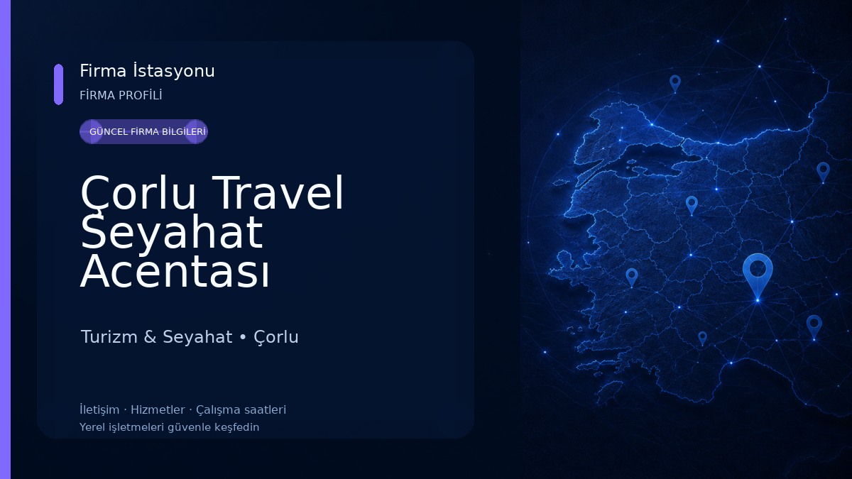 Çorlu Travel Seyahat Acentası