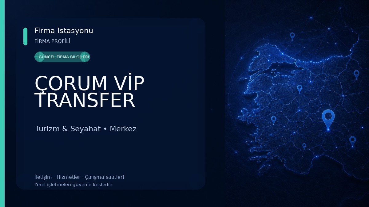 ÇORUM VİP TRANSFER Turizm & Seyahat