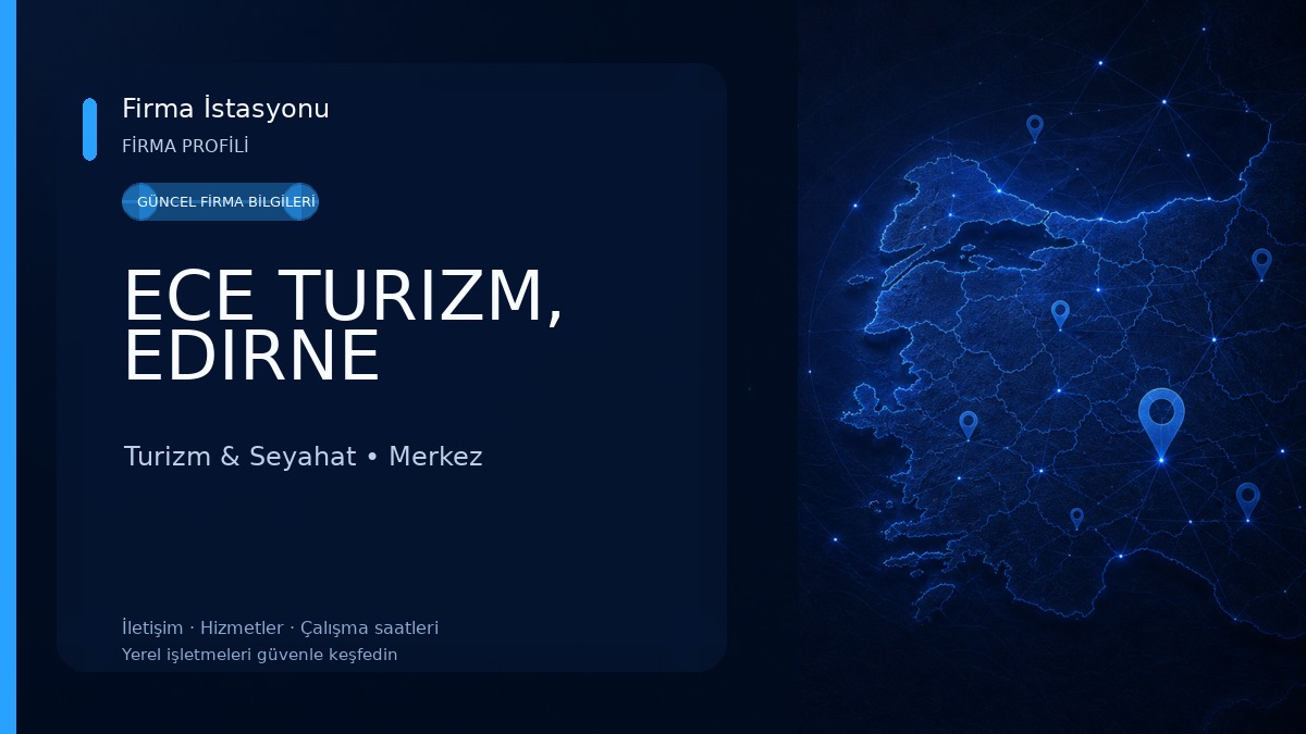 ECE TURIZM, EDIRNE Turizm & Seyahat