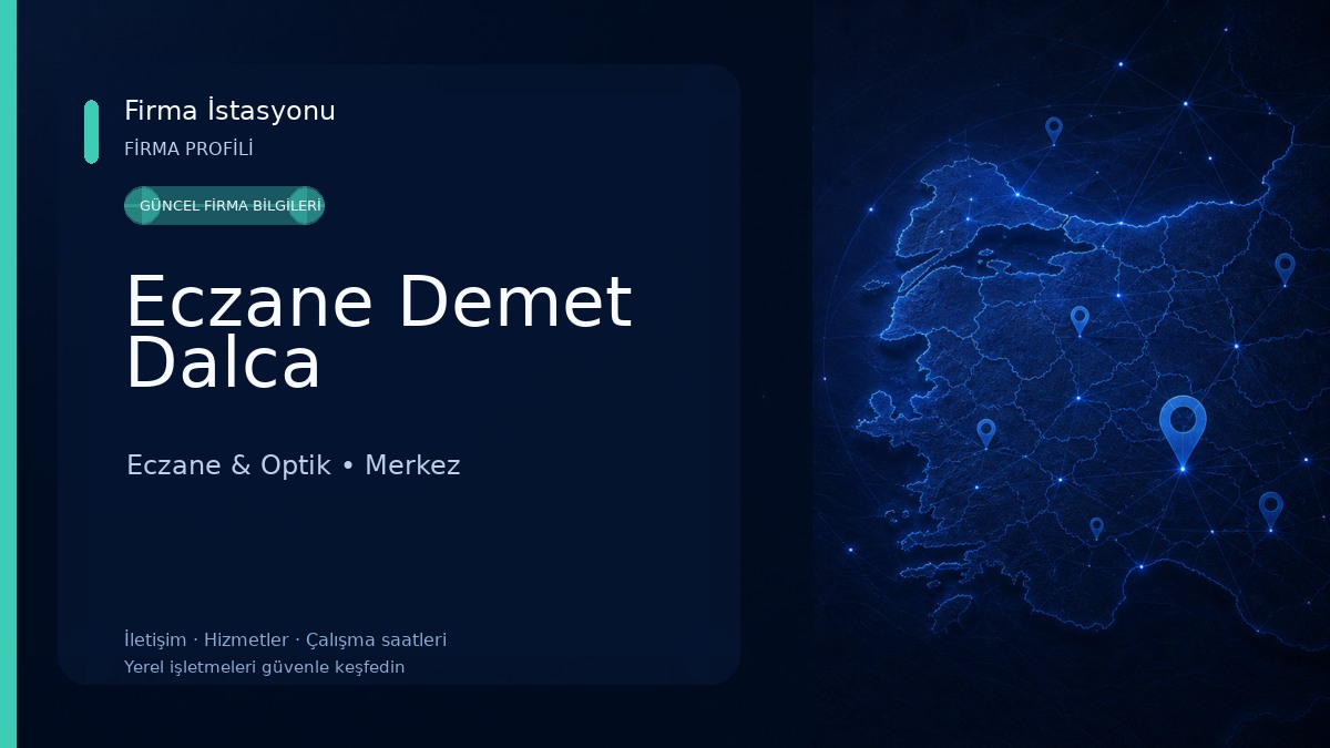 Eczane Demet Dalca Eczane & Optik