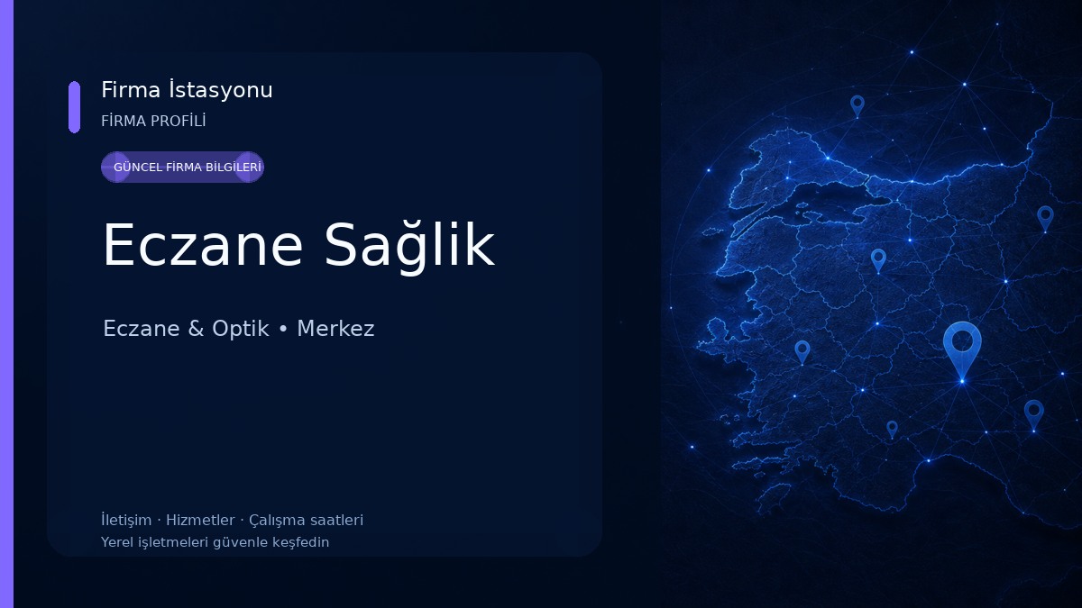 Eczane Sağlik Eczane & Optik