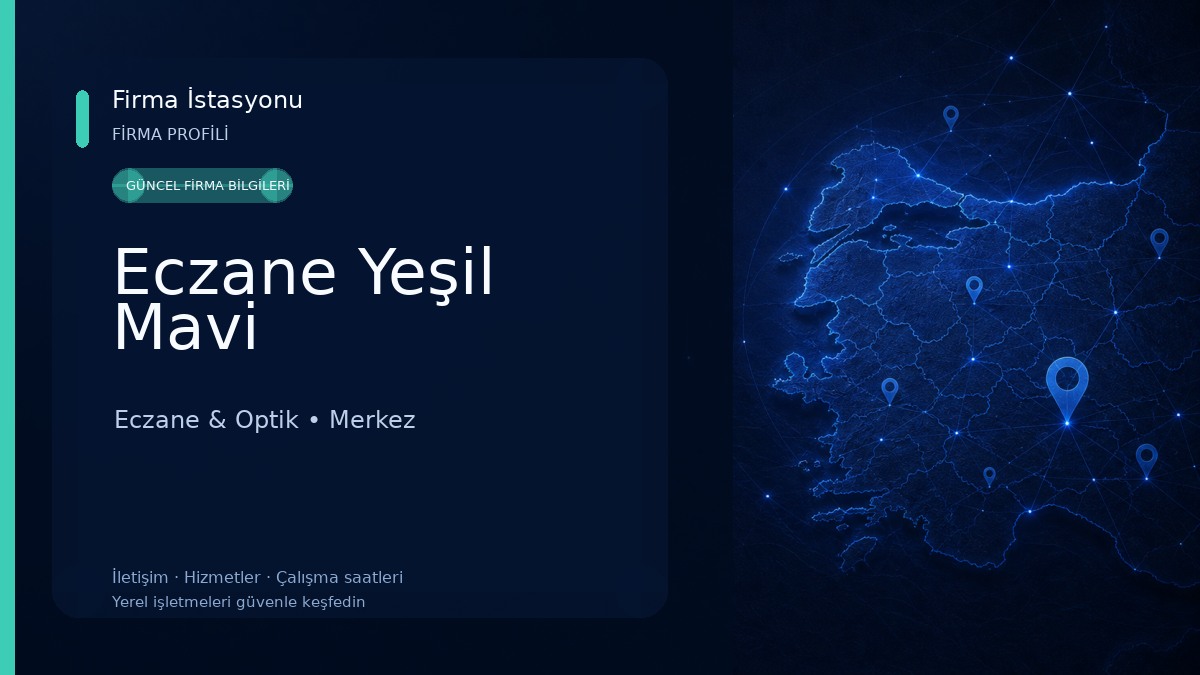 Eczane Yeşil Mavi Eczane & Optik