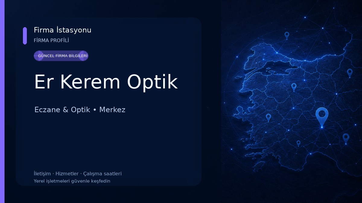 Er Kerem Optik Eczane & Optik