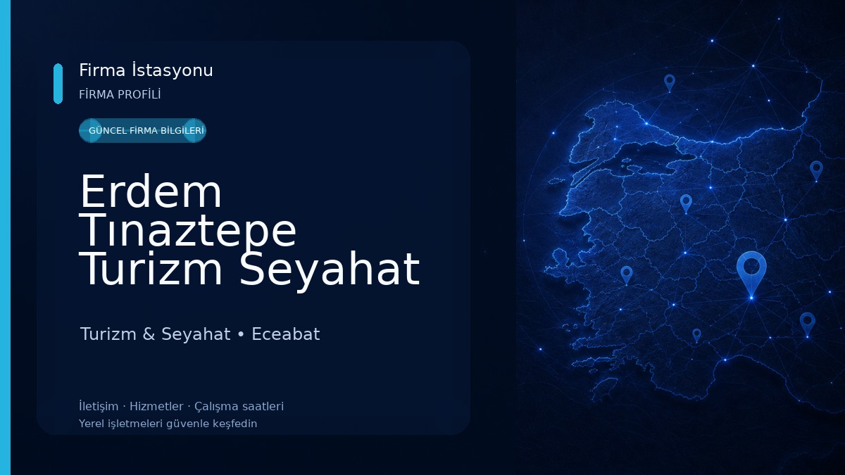 Erdem Tınaztepe Turizm Seyahat Acentesi