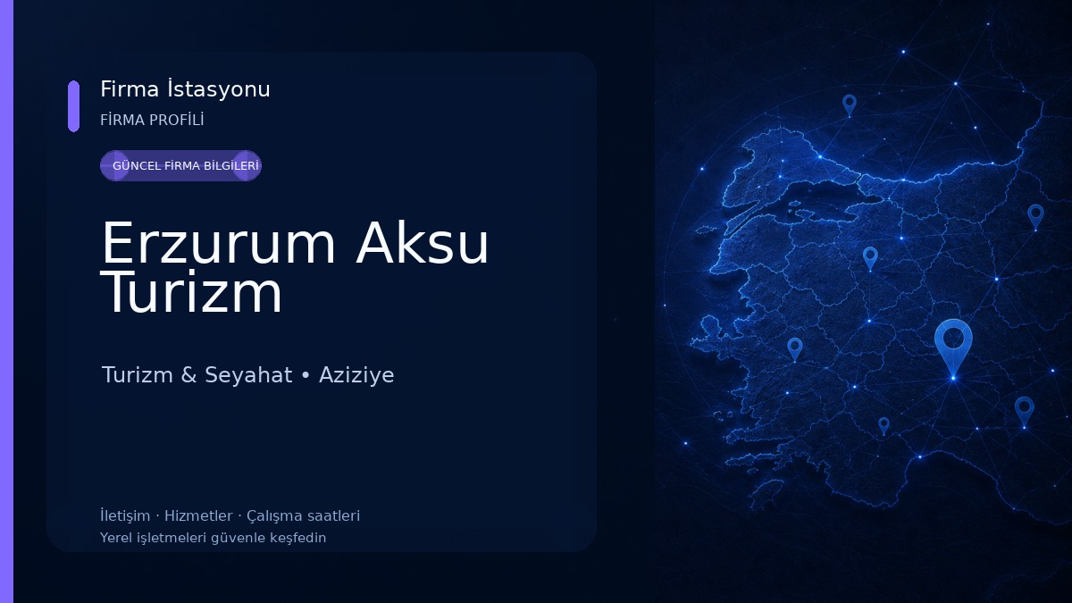 Erzurum Aksu Turizm Turizm & Seyahat