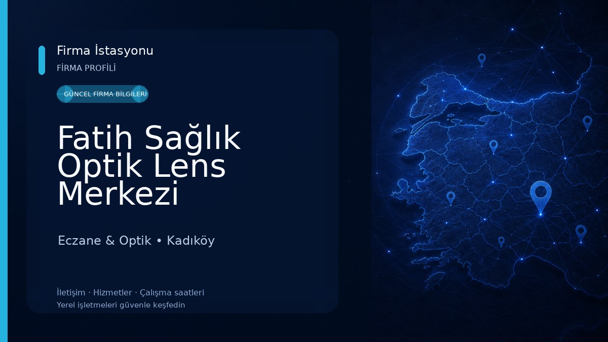 Fatih Sağlık Optik Lens Merkezi Eczane & Optik