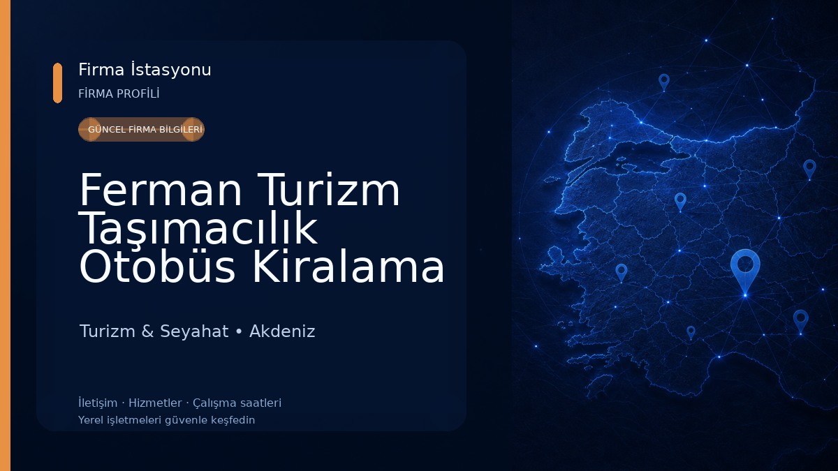 Ferman Turizm Taşımacılık Otobüs Kiralama