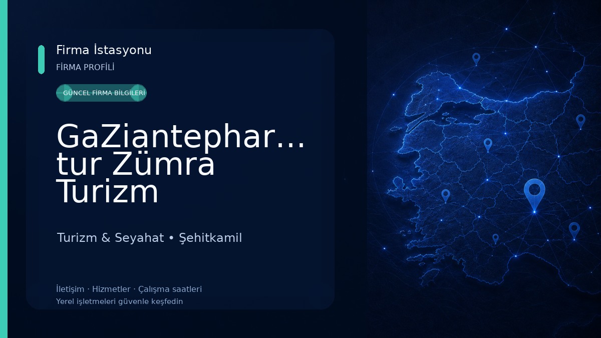 GaZiantephareketli tur Zümra Turizm