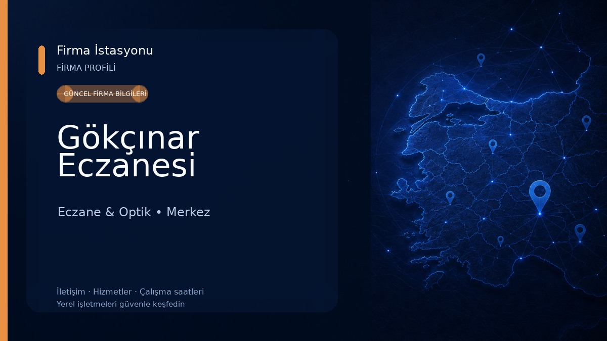 Gökçınar Eczanesi Eczane & Optik