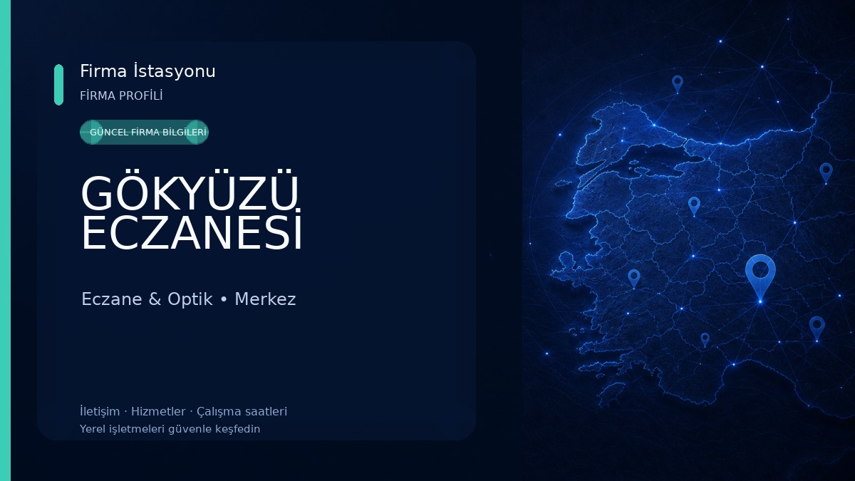 GÖKYÜZÜ ECZANESİ Eczane & Optik