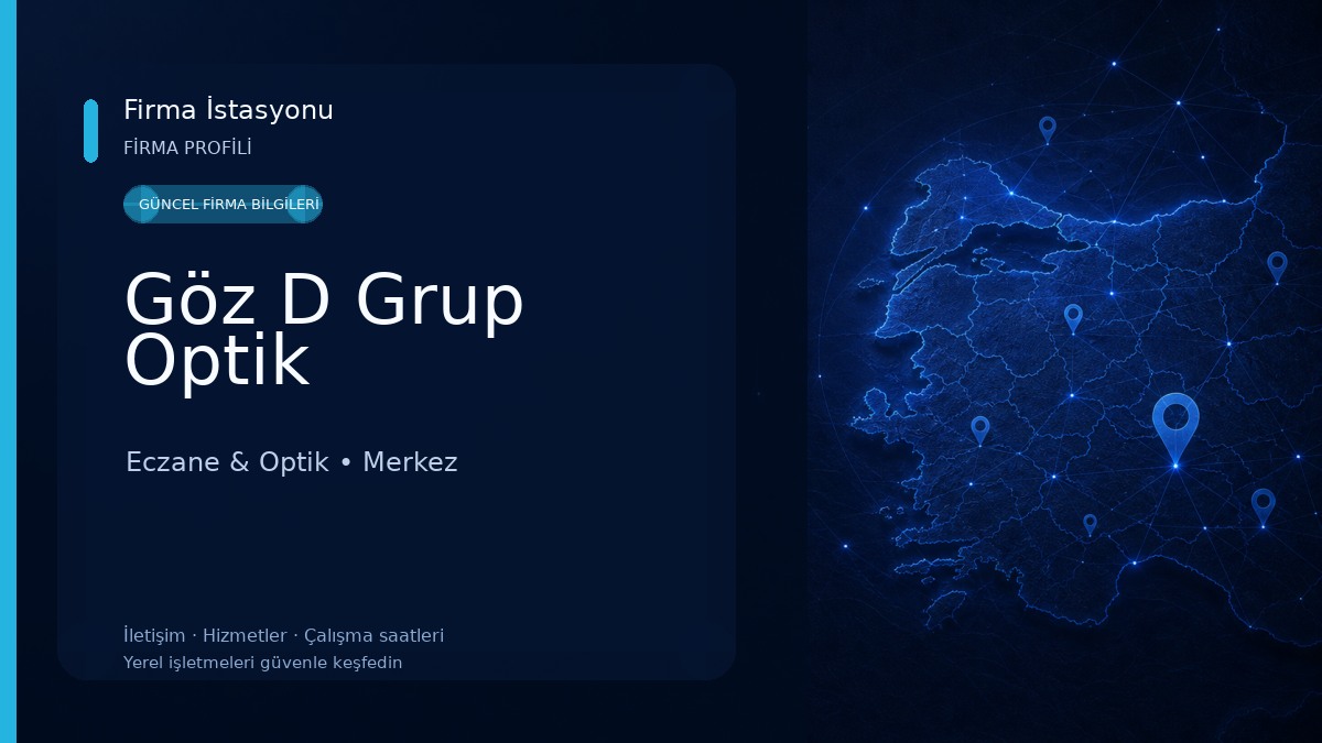 Göz D Grup Optik Eczane & Optik