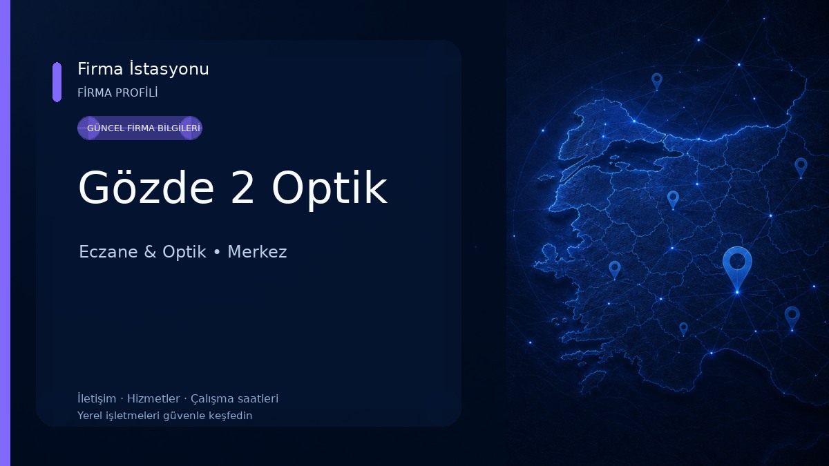 Gözde 2 Optik