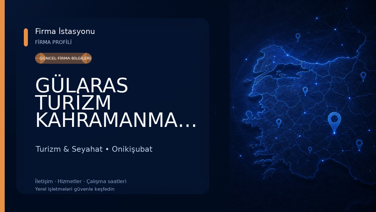 GÜLARAS TURİZM KAHRAMANMARAŞ