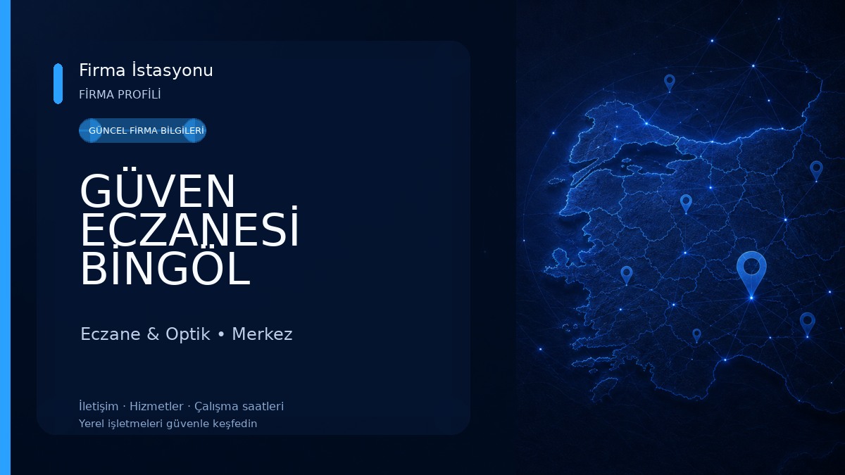 GÜVEN ECZANESİ BİNGÖL
