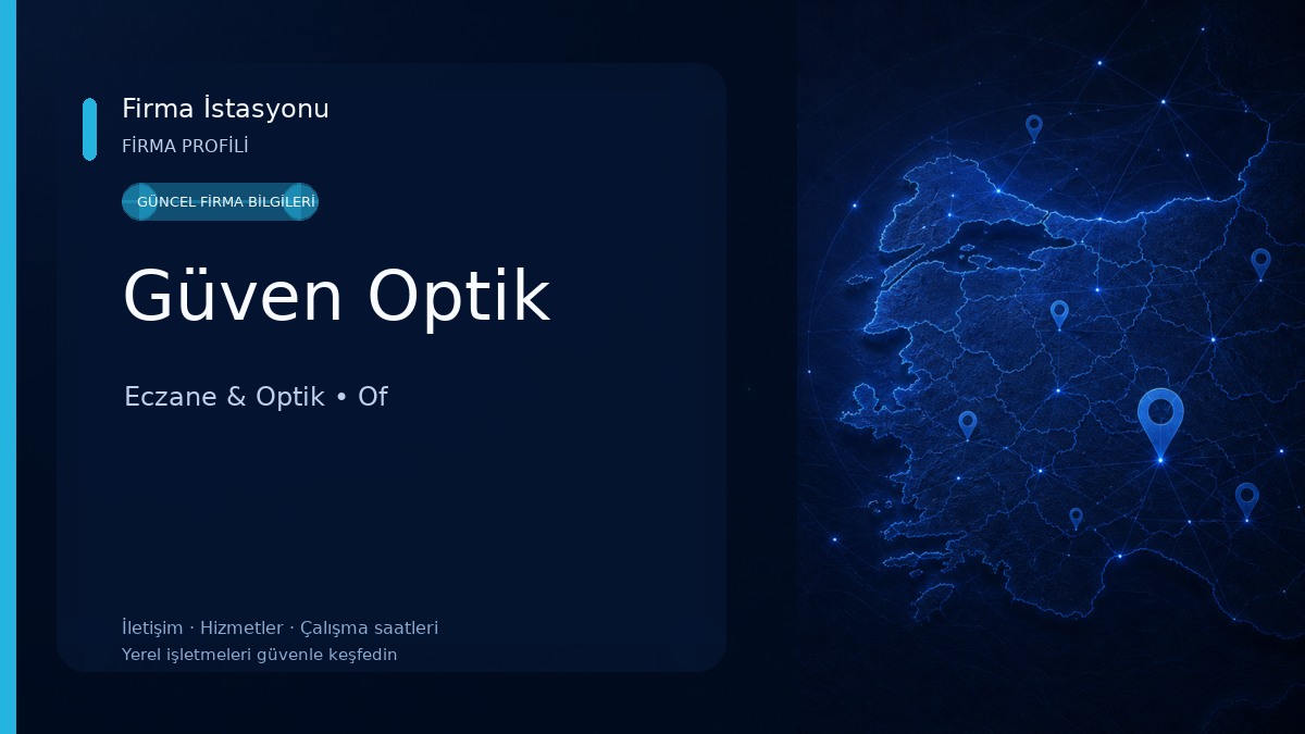 Güven Optik Eczane & Optik
