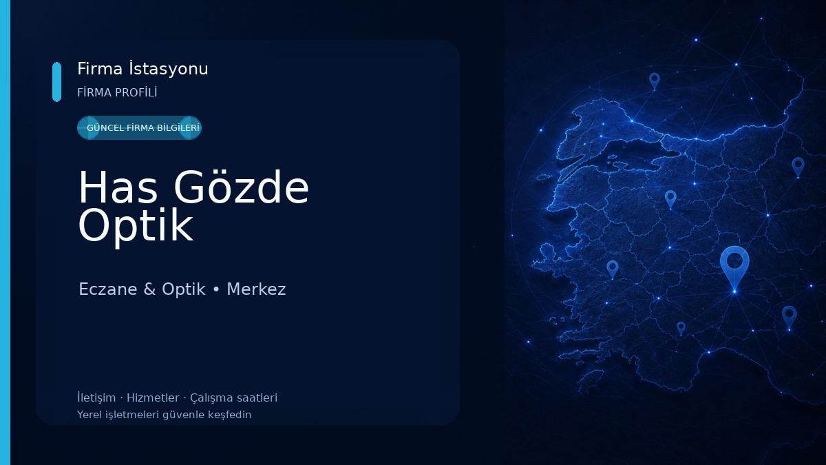 Has Gözde Optik Eczane & Optik