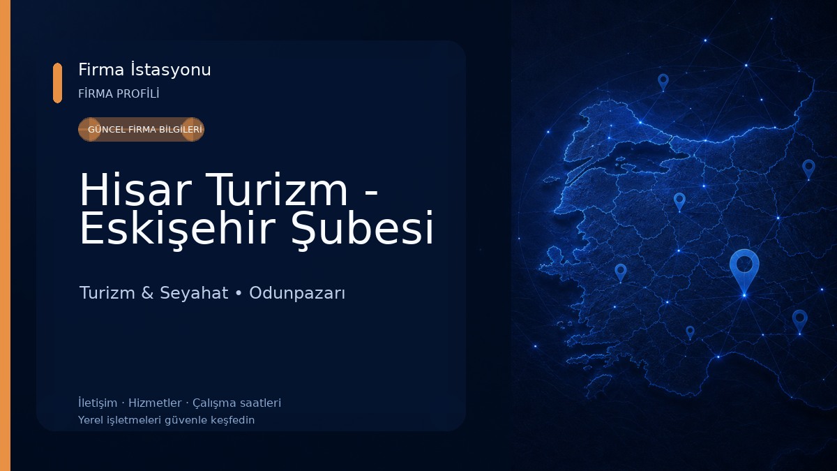 Hisar Turizm - Eskişehir Şubesi Turizm & Seyahat