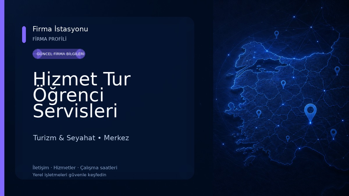 Hizmet Tur Öğrenci Servisleri