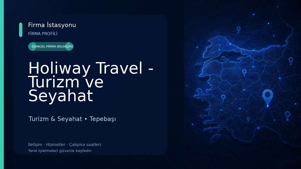 Holiway Travel - Turizm ve Seyahat Acentesi
