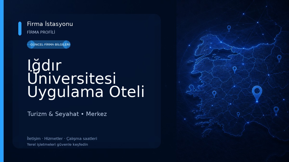 Iğdır Üniversitesi Uygulama Oteli Turizm & Seyahat