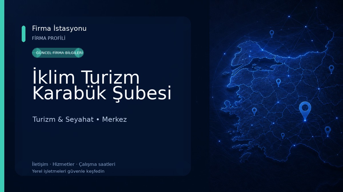 İklim Turizm Karabük Şubesi Turizm & Seyahat