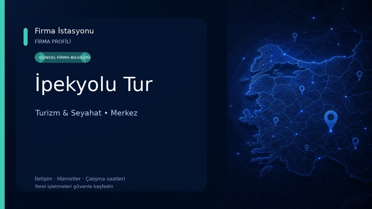 İpekyolu Tur Turizm & Seyahat