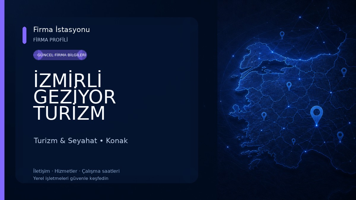 İZMİRLİ GEZİYOR TURİZM